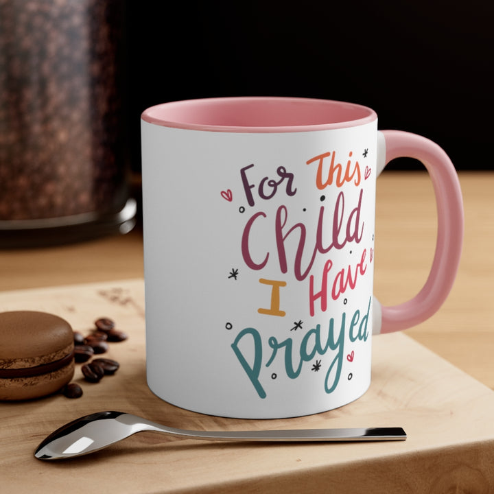 For This Child I Have Prayed Coffee Mug (11 oz) | PCOS Mom