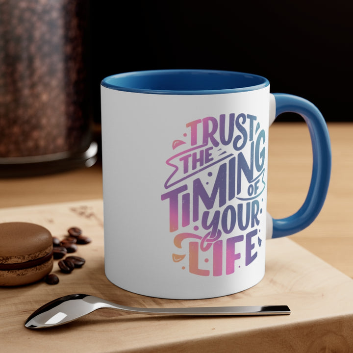 Trust The Timing Of Your Life Ceramic Mug (11 oz) | PCOS Mom