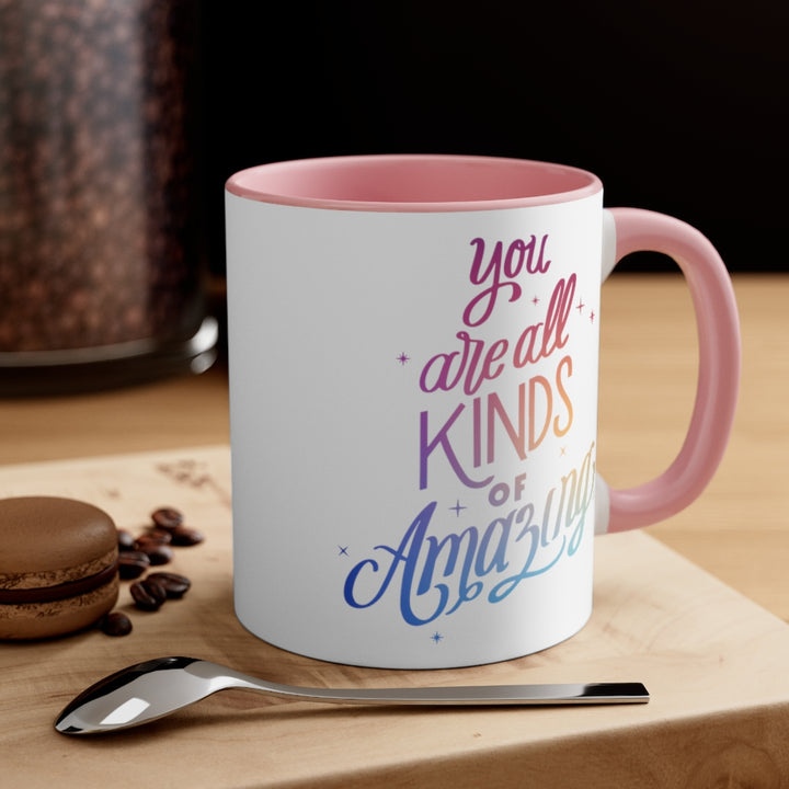 You Are All Kinds Of Amazing Coffee Mug (11 oz) | PCOS Mom